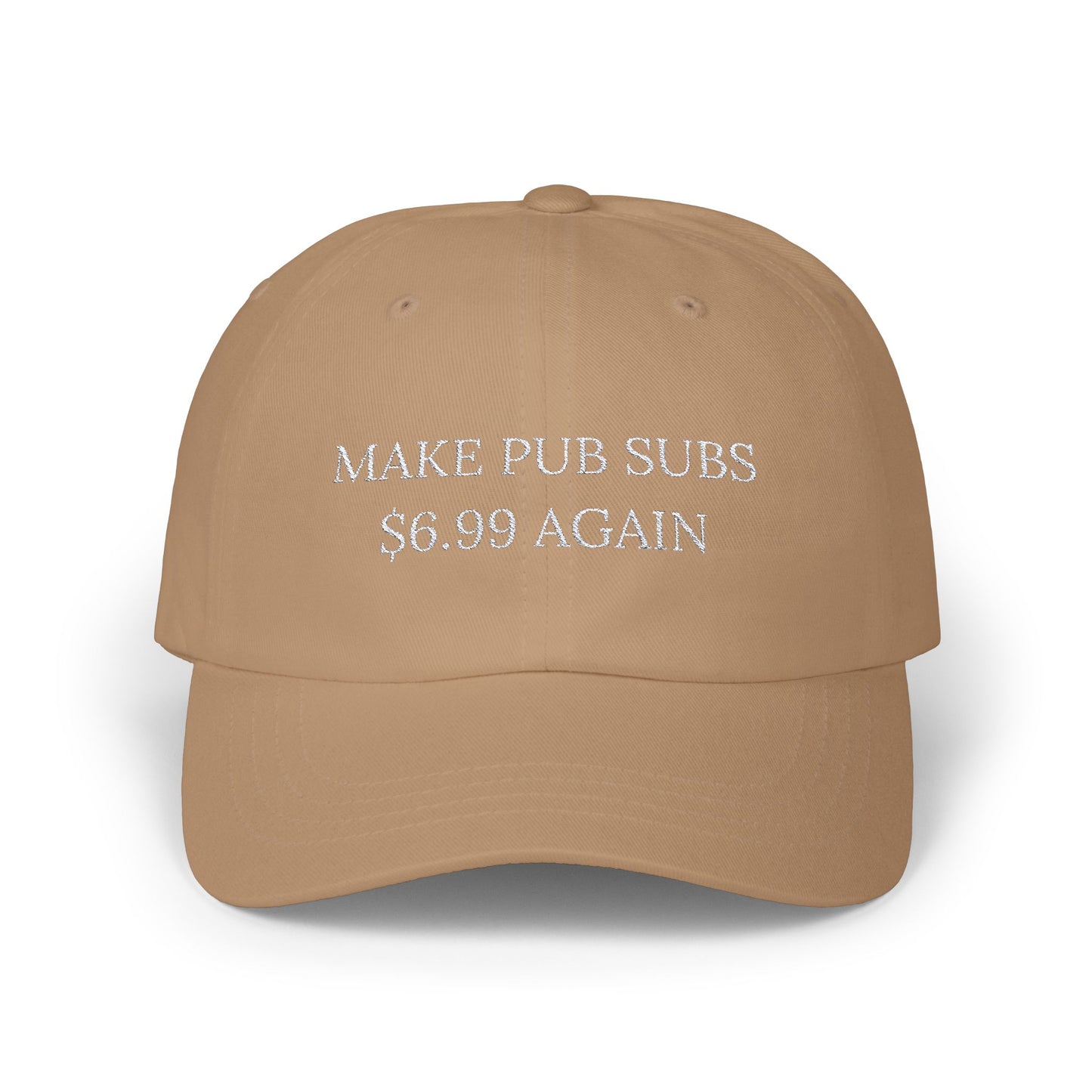 Embroidery Hat - Make Pub Subs 6 99$ Again, Flat Bill Snapback Cap