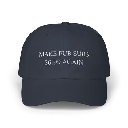 Embroidery Hat - Make Pub Subs 6 99$ Again, Flat Bill Snapback Cap